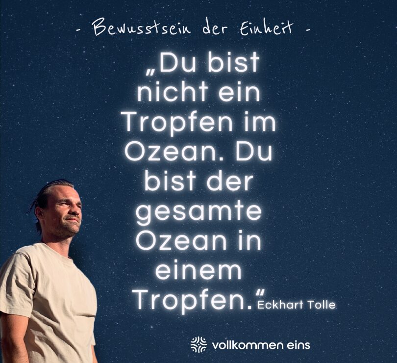 Was ist Law Of One? "Du bist nicht ein Tropfen im Ozean. Du bist der gesamte Ozean in einem Tropfen." Eckhart Tolle